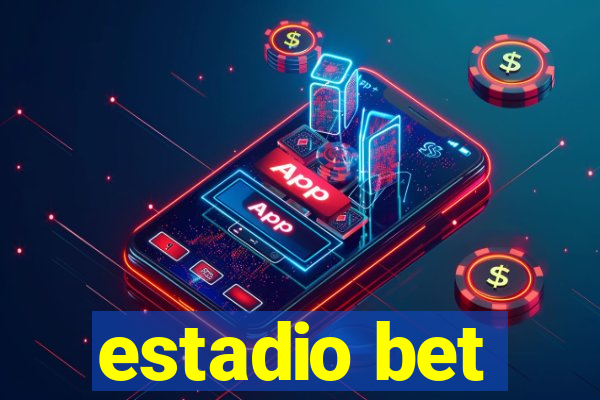 estadio bet